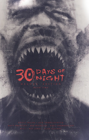30 DAYS OF NIGHT DELUXE EDITION VOL 02 HC (PRE-ORDER COMING SOON!)