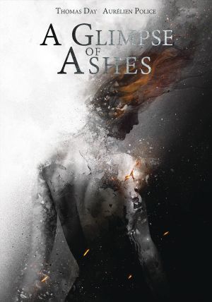 A GLIMPSE OF ASHES TP