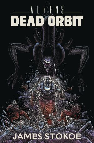 ALIENS DEAD ORBIT HC