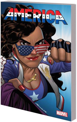AMERICA VOL 01 THE LIFE AND TIMES OF AMERICA CHAVEZ TP REG CVR