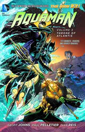 AQUAMAN (2011) VOL 03 THRONE OF ATLANTIS TP