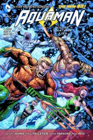 AQUAMAN (2011) VOL 04 DEATH OF A KING TP