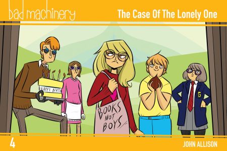 BAD MACHINERY VOL 04 CASE OF THE LONELY ONE GN POCKET ED