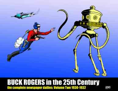 BUCK ROGERS IN THE 25TH CENTURY DAILIES VOL 02 1930-1932 HC