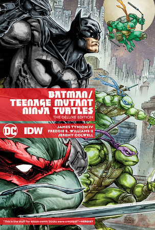 BATMAN / TEENAGE MUTANT NINJA TURTLES THE DELUXE EDITION HC