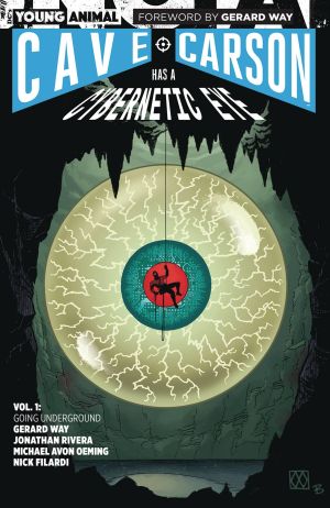 CAVE CARSON HAS A CYBERNETIC EYE VOL 01 GOING UNDERGROUND TP