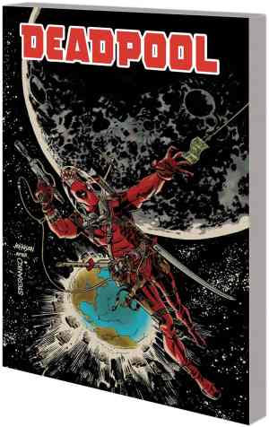 DEADPOOL (2008) BY DANIEL WAY COMPLETE COLLECTION VOL 03 TP