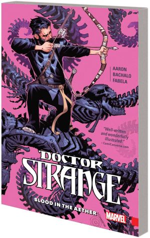 DOCTOR STRANGE (2015) VOL 03 BLOOD IN THE AETHER TP
