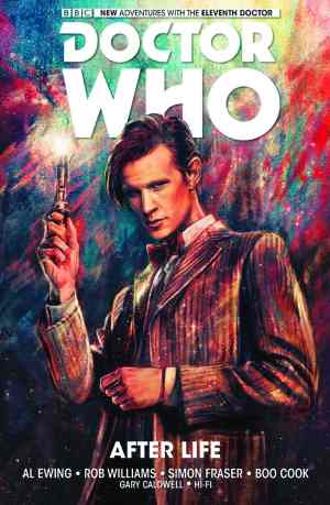 DOCTOR WHO THE ELEVENTH DOCTOR VOL 01 AFTER LIFE HC