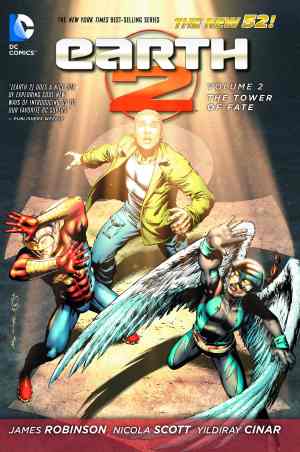 EARTH 2 VOL 02 THE TOWER OF FATE HC