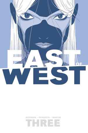 EAST OF WEST VOL 03 THERE IS NO US TP
