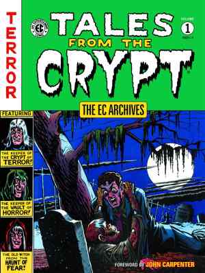 EC ARCHIVES TALES FROM THE CRYPT VOL 01 HC