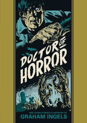 EC LIBRARY DOCTOR OF HORROR AND OTHER STORIES BY GRAHAM INGLES HC