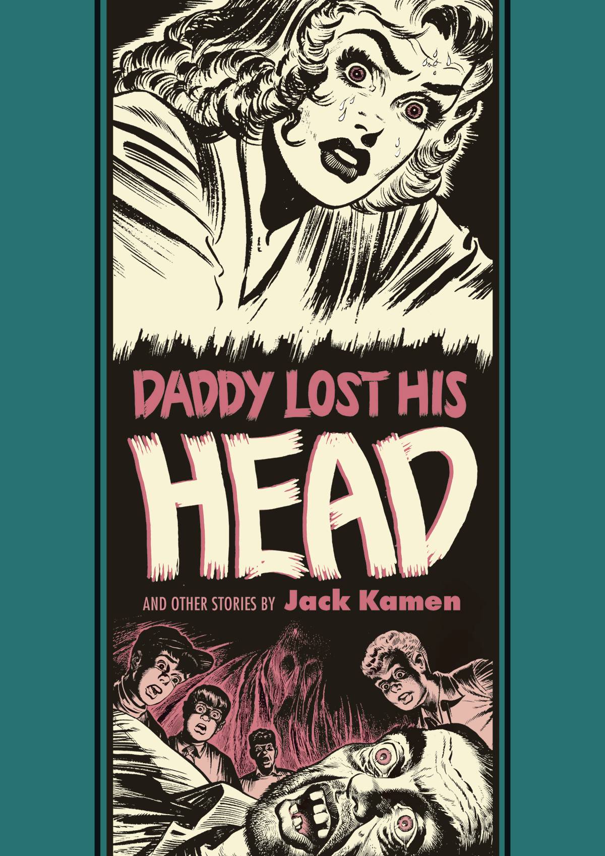 EC LIBRARY DADDY LOST HIS HEAD AND OTHER STORIES BY JACK KAMEN HC