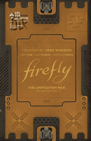 FIREFLY THE UNIFICATION WAR DELUXE EDITION HC