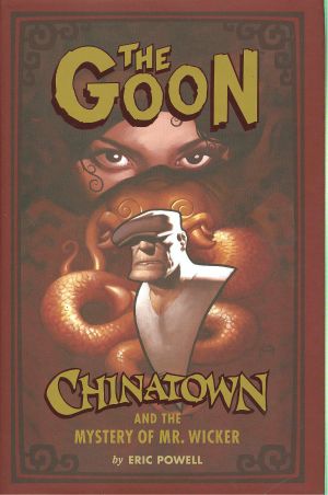 GOON VOL 06 CHINATOWN AND THE MYSTERY OF MR WICKER HC