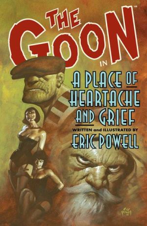 GOON VOL 07 A PLACE OF HEARTACHE AND GRIEF TP