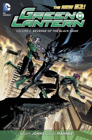 GREEN LANTERN (2011) VOL 02 REVENGE OF THE BLACK HAND HC