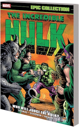 HULK INCREDIBLE HULK EPIC COLLECTION WHO WILL JUDGE THE HULK? TP