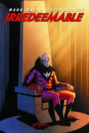 IRREDEEMABLE VOL 03 TP