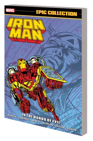 IRON MAN EPIC COLLECTION IN THE HANDS OF EVIL TP