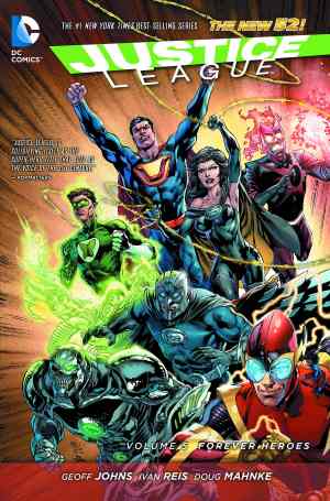 JUSTICE LEAGUE (2011) VOL 05 FOREVER HEROES HC