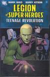 LEGION OF SUPER-HEROES (2005) VOL 01 TEENAGE REVOLUTION TP
