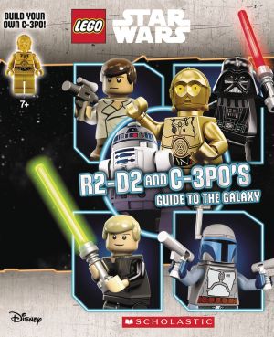 LEGO STAR WARS R2 D2 AND C-3P0S GUIDE TO GALAXY HC