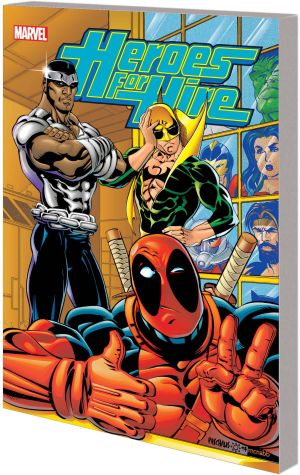 LUKE CAGE IRON FIST AND THE HEROES FOR HIRE VOL 02 TP