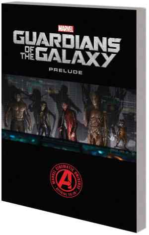 MARVEL'S GUARDIANS OF THE GALAXY PRELUDE TP