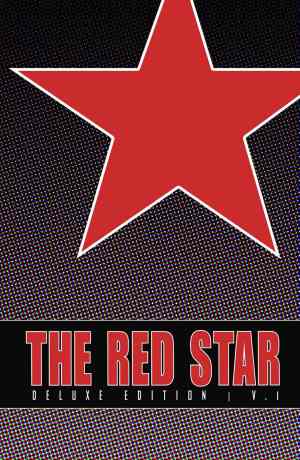 RED STAR DELUXE EDITION VOL 01 HC