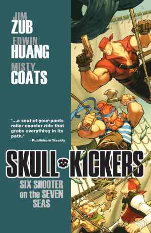 SKULLKICKERS VOL 03 SIX SHOOTER ON THE SEVEN SEAS TP