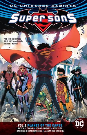 SUPER SONS (REBIRTH) VOL 02 PLANET OF THE CAPES TP