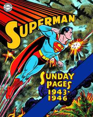 SUPERMAN GOLDEN AGE SUNDAYS VOL 01 1943-1946 HC