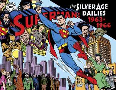 SUPERMAN SILVER AGE NEWSPAPER DAILIES VOL 03 1963-1966 HC