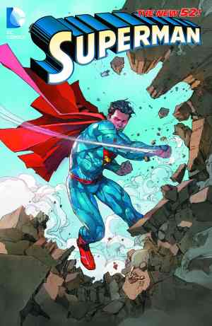 SUPERMAN (2011) VOL 03 FURY AT THE WORLDS END HC