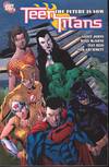 TEEN TITANS (2003) VOL 04 THE FUTURE IS NOW TP