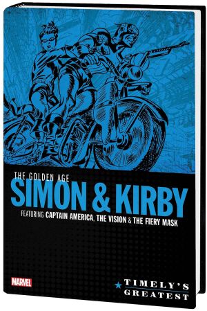 TIMELY'S GREATEST THE GOLDEN AGE SIMON and KIRBY OMNIBUS HC REG CVR