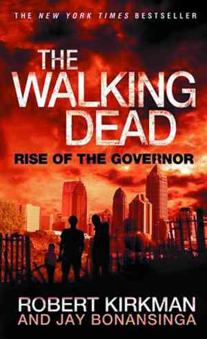 WALKING DEAD NOVEL VOL 01 RISE OF THE GOVERNOR MMPB