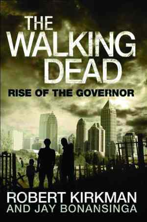 WALKING DEAD NOVEL VOL 01 RISE OF THE GOVERNOR HC