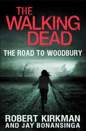 WALKING DEAD NOVEL VOL 02 THE ROAD TO WOODBURY SC