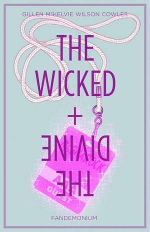 WICKED AND THE DIVINE VOL 02 FANDEMONIUM TP