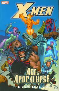 X-MEN THE COMPLETE AGE OF APOCALYPSE EPIC BOOK 02 TP