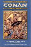 CONAN (CHRONICLES OF) VOL 11 DANCE OF THE SKULL TP