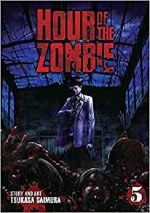 HOUR OF THE ZOMBIE VOL 05 GN