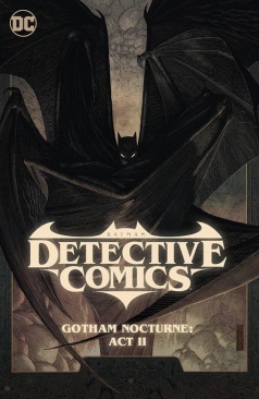 BATMAN DETECTIVE COMICS (2022) VOL 03 GOTHAM NOCTURNE ACT II HC (PRE-ORDER)