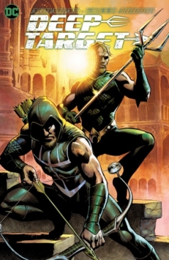 AQUAMAN / GREEN ARROW DEEP TARGET TP