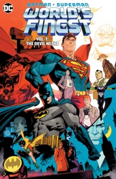 BATMAN / SUPERMAN WORLD'S FINEST VOL 01 THE DEVIL NEZHA HC