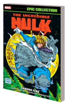 HULK THE INCREDIBLE HULK EPIC COLLECTION GROUND ZERO TP (PRE-ORDER)