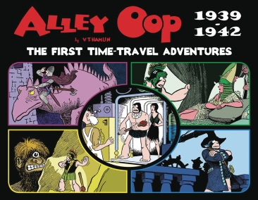 ALLEY OOP THE FIRST TIME-TRAVEL ADVENTURES 1939-1942 HC